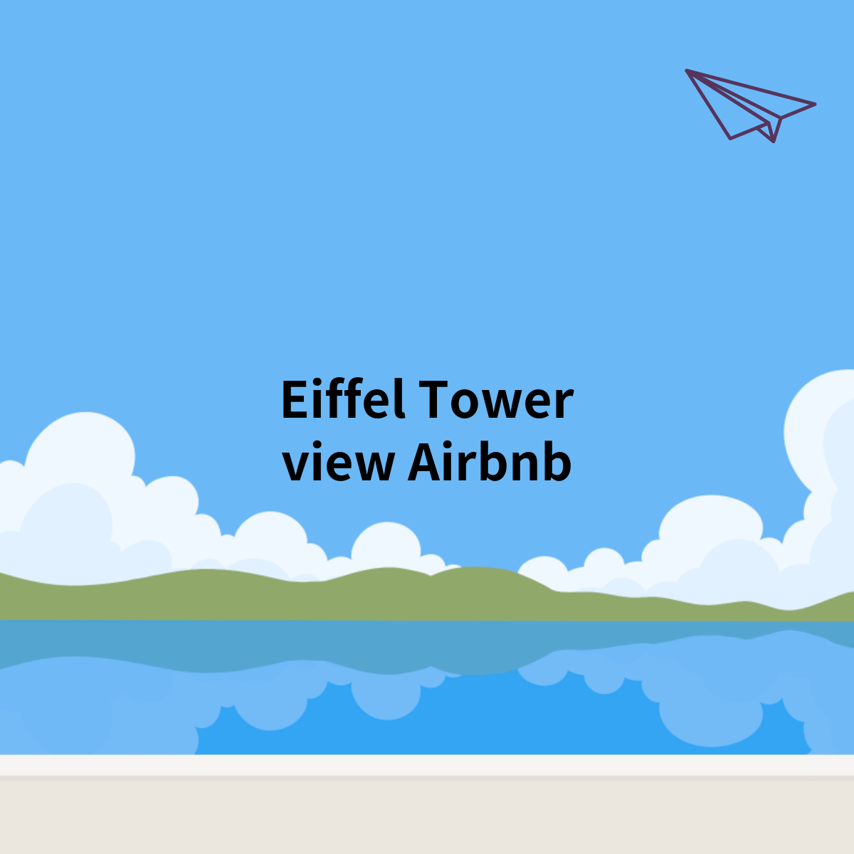 Eiffel Tower view Airbnb