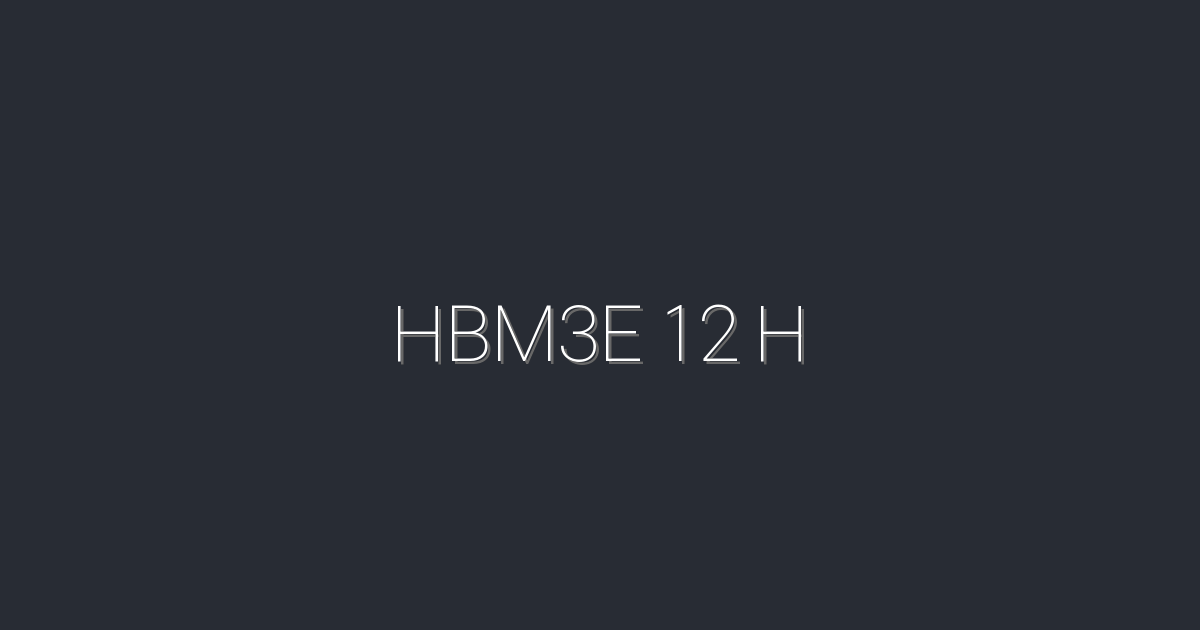 HBM3E 12 H: 2026년 최신 기술로 성능 향상하는 5가지 방법!